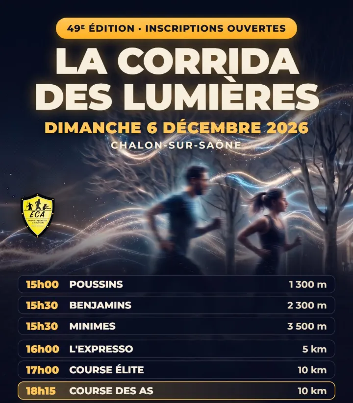 Affiche de la Corrida des Lumières, 49e édition, dimanche 6 décembre 2026 à Chalon-sur-Saône : poussins 1 300 m à 15h00, benjamins 2 300 m et minimes 3 500 m à 15h30, L'Expresso 5 km à 16h00, Course Élite 10 km à 17h00, Course des As 10 km à 18h15